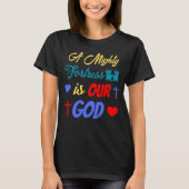 Een machtig fort is onze God T-shirt (Voorkant)