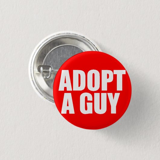 Een man adopteren ronde button 3,2 cm (Voorkant /achterkant)