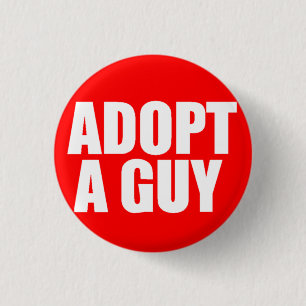 Een man adopteren ronde button 3,2 cm