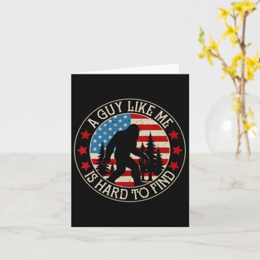 Een man als ik is moeilijk te vinden grappige Bigf Kaart (Gele Bloem)