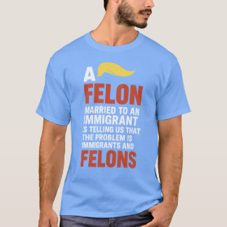 EEN MAN DIE GETROUWD IS MET EEN IMMIGRANT VERTELT T-SHIRT