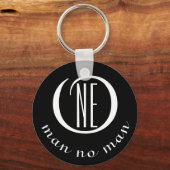 Een man geen man aanmoediging citaat zwart sleutelhanger (Voorkant)