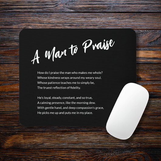 "Een Man om te prijzen" Sentimental Muismat