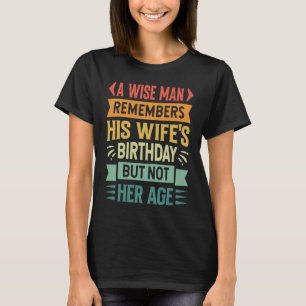 Een Man Wise herinnert zich de verjaardag van zijn T-shirt