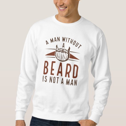 Een Man zonder baard is geen Man Trui (Voorkant)