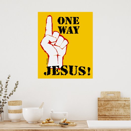 Een manier: Jezus! Poster (Keuken)