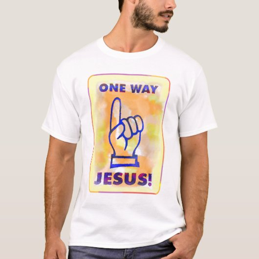 Een manier - Jezus! T-shirt (Voorkant)