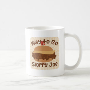 Een manier om Sloppy Joe Sandwich Slogan te gebrui Koffiemok