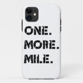 Eén. Meer. Mile. Case-Mate iPhone Case (Achterkant)