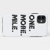 Eén. Meer. Mile. Case-Mate iPhone Case (Achterkant (horizontaal))