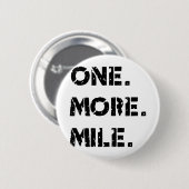 Eén. Meer. Mile. Ronde Button 5,7 Cm (Voorkant /achterkant)
