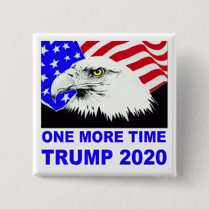 Een meer-tijd Trump 2020-toets Vierkante Button 5,1 Cm