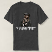 een Mega Pint Mega Pint Wijn T T-shirt (Design voorkant)