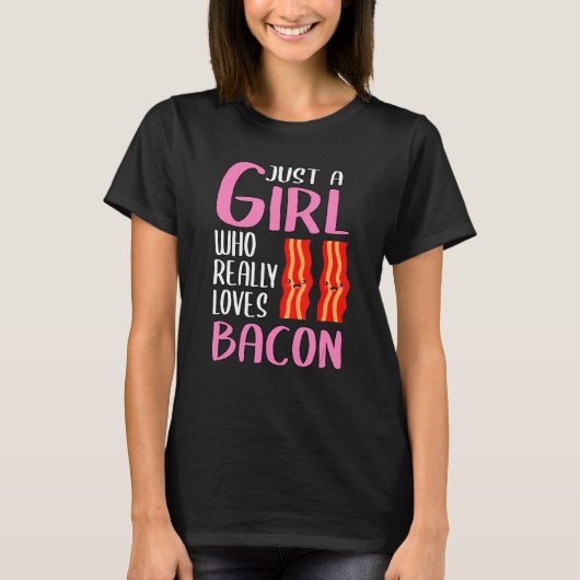 Een meisje dat echt van Bacon houdt T-shirt (Voorkant)
