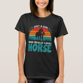 Een meisje dat echt van paarden houdt t-shirt