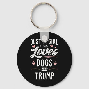 Een meisje dat houdt van honden en Trump cadeau Ho Sleutelhanger