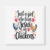 Een meisje dat houdt van Jesus en kippen Boerderij Magneet (Voorkant)