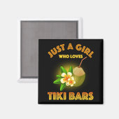 Een meisje dat houdt van Tiki Bars Magneet (Voorkant / Achterkant)