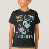 Een meisje dat van Axolotls houdt T-shirt (Voorkant)