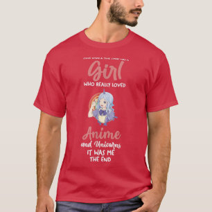 Een meisje dat van eenhoorns en anime houdt t-shirt