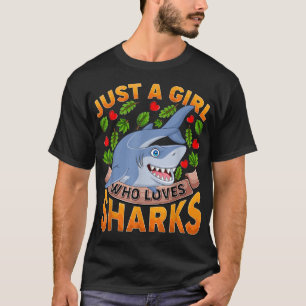 Een meisje dat van haai houdt, is gewoon een grapp t-shirt