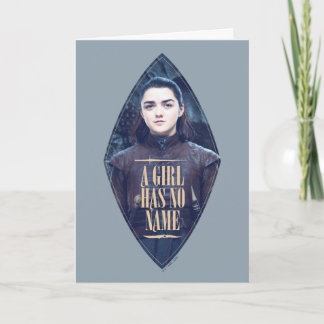 "Een meisje heeft geen naam" Arya Stark Graphic Kaart