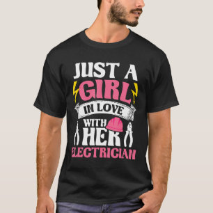 Een meisje in liefde met haar elektricien die Elec T-shirt