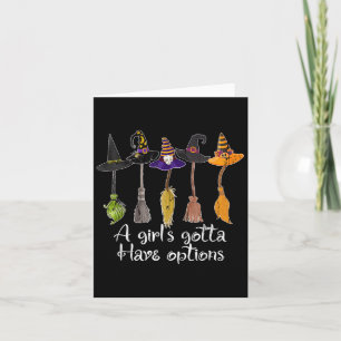 Een meisje moet opties hebben, Grappige Bezem Heks Kaart