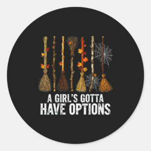 Een meisje moet opties hebben Grappige Heksen Beze Ronde Sticker
