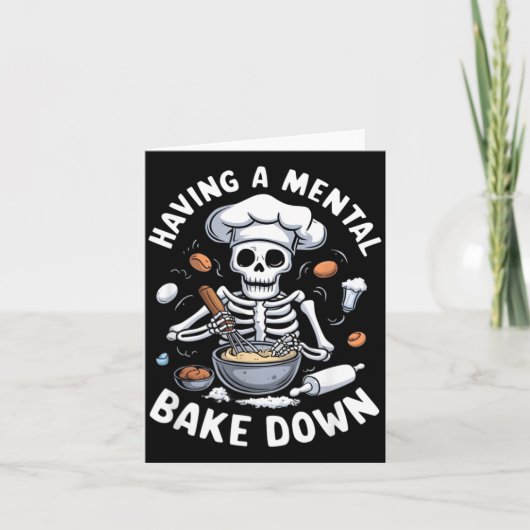 Een Mentale Bak Down Skelet Grappige Bakkers Kaart (Voorkant)