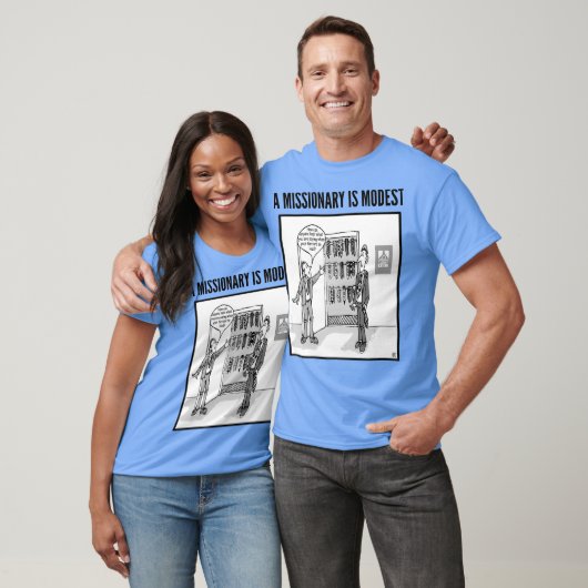 Een missionaris is een bescheiden LDS-cadeau voor  T-shirt (Unisex)