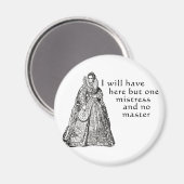 Eén mistress hier magneet (Voorkant / Achterkant)