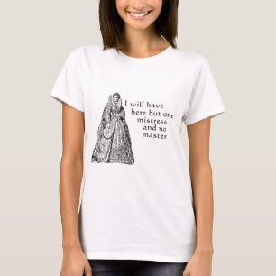Eén mistress hier t-shirt
