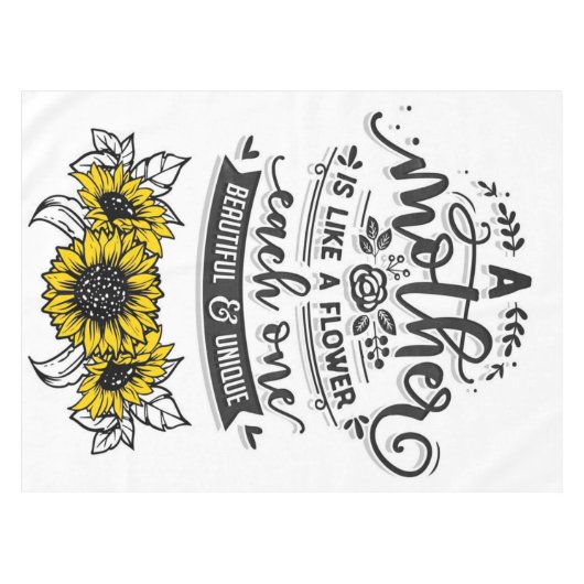 Een moeder is als een bloem, Cute Moederdag Gift Tafelkleed (Voorkant (Horizontaal))