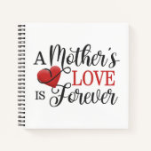 Een moederliefde is voor altijd citaat | Laptop Notitieboek (Voorkant)