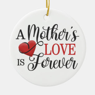 Een moederliefde is voor altijd citaat   Versierin Keramisch Ornament