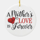 Een moederliefde is voor altijd citaat | Versierin Keramisch Ornament (Achterkant)