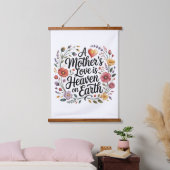 Een moeders liefde is de hemel op aarde hangend wandkleed (Slaapkamer)