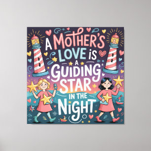 Een moeders liefde is een leidende ster in de nach canvas afdruk
