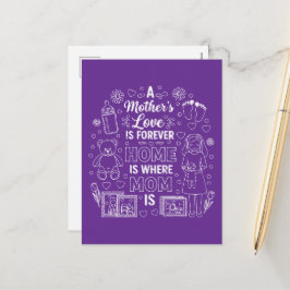 Een Moeders Liefde Is Voor Altijd & Thuis Is Waar  Feestdagenkaart