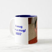 Een mok op een mok! 2007 (Voorkant links)