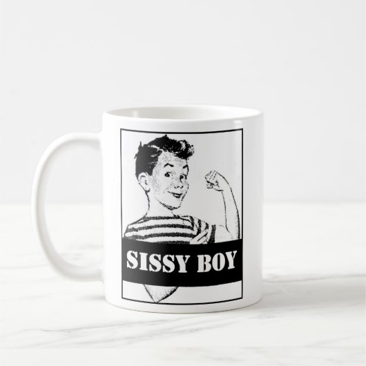 Een mok voor de stoere sissy jongen in je leven. (Links)