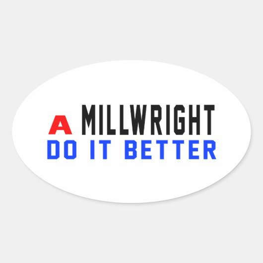 Een molenmaker doet het beter ovale sticker (Voorkant)