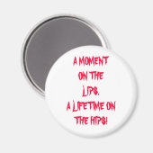 Een moment op de lippen magneet (Voorkant / Achterkant)