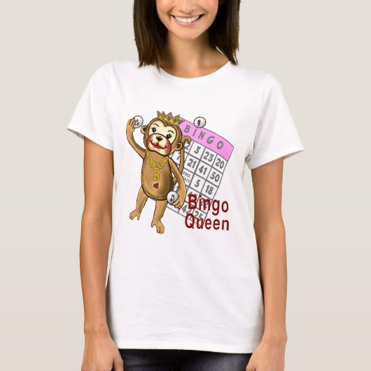 Een Monkey Bingo Koningin T-Shirt (Voorkant)