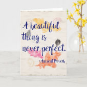 Een mooi ding is nooit perfect citaat kaart (Gele Bloem)