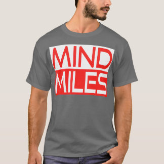 Een mooi Gezegde voor het runners quotMind Milesqu T-shirt