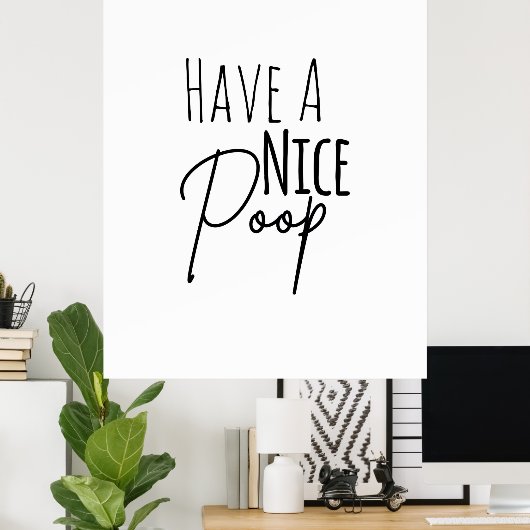 Een mooi Poster met een prettig poepje (Thuiskantoor)