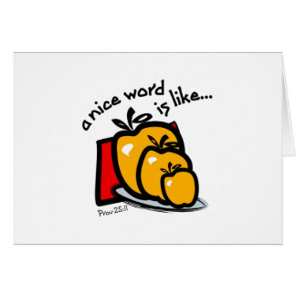 Een mooi woord is als appels goud...Prov. 25:11 