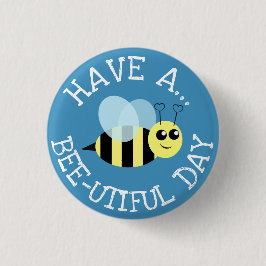 Een mooie dag voor een bijen ronde button 3,2 cm